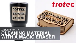 Laser Hack: Cleaning Material with a Magic Eraser