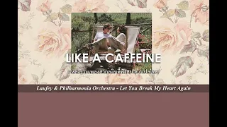 (THAISUB) Let You Break My Heart Again - Laufey & Philharmonia Orchestra แปลไทย
