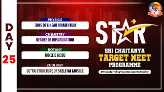 Day 25 - STAR || NUCLEIC ACIDS & CONS OF LINEAR MOMENTUM || #NEETPreparation || @srichaitanyagosala