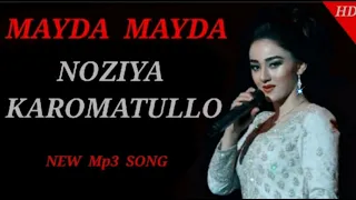 MAYDA  MAYDA  || NOZIYA KAROMATULLO  || Full HD Super Song  || New Song ....