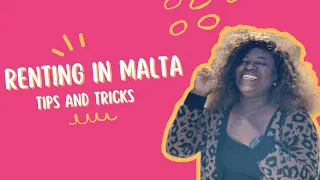 Renting in Malta | Tips and Tricks based off my personal experience