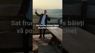 Sat frumos,frumos băieți vă poftim la,Vălcineț