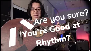 Are You Sure You're Good At Rhythm Guitar?