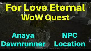 For Love Eternal   WoW Classic Quest Darkshore - Anaya Dawnrunner NPC Location