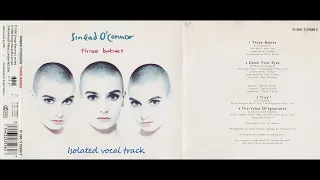 Sinead O'Connor - Three babies (isolated vocal track)