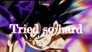 Dragon ball Super [AMV] Tried So Hard