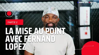 Fernand Lopez, la mise au point partie 2 : La Sueur, l'UFC PARIS, Clément Marcou, Karaté Bushido.