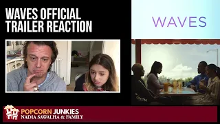 WAVES (Official Trailer) - Nadia Sawalha & The Popcorn Junkies FAMILY REACTION