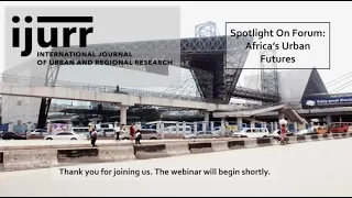 Spotlight On Forum: Africa's Urban Futures