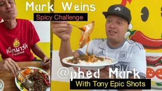 Mark Weins Spicy Challenge at Phed Mark