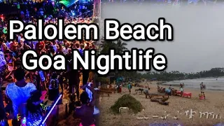 Palolem Beach Goa Nightlife, Nightclub