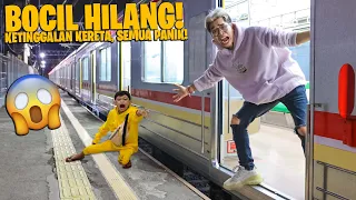 PERTAMAKALI BOCIL NAIK KERETA API TAPI MALAH KETIGGALAN! SEMUA PANIK BOCIL HILANG, DIA NANGIS KEJER!