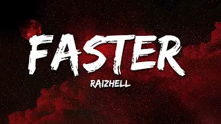 Razihel - Faster (Lyrics)