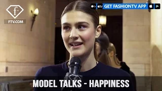 Model talks F/W 17-18 - Happiness | FashionTV