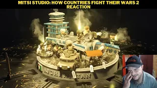 Mitsi Studio: How Countries Fight Their Wars 2 Reaction