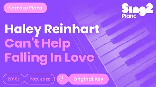 Can't Help Falling In Love (Piano Karaoke) Haley Reinhart