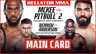 Main Card | Bellator 277: McKee vs. Pitbull 2