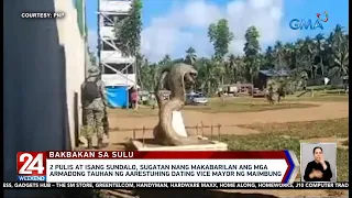 24 Oras Weekend Part 1: Engkuwentro sa Sulu, truck na-stuck, Pride March, atbp.