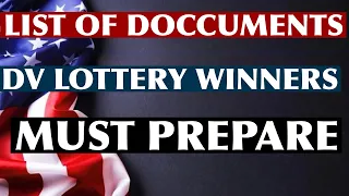 LIST OF DOCUMENTS WHICH DIVERSITY LOTTERY WINNERS MUST PREPARE | DV 2024