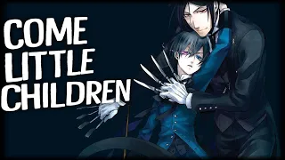 ✮Nightcore - Come Little Children (Male version)