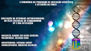 Avaliação da atividade antimicrobiana do óleo essencial de Cinnamomum sp e sua aplicação