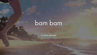 bam bam - camila cabello ft. ed sheeran (slowed+reverb)