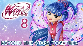 Winx Club - Season 8 | Beyond The Stars Together [FULL SONG]