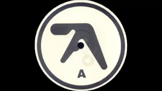 Aphex Twin - Selected Ambient Works 85-92