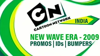 Cartoon Network India | New Wave Era Promos | IDs | Bumpers | 2009