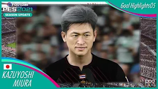 eFootball PES2021 : Goal Highlights 05 Kazuyoshi Miura