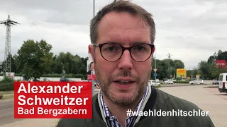 Alexander Schweitzer, Bad Bergzabern #wahldenhitschler