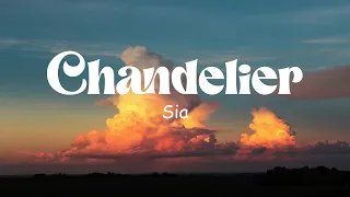 Sia - Chandelier (lyrics)