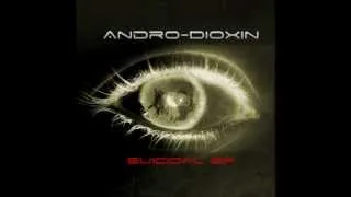 Andro-Dioxin - Suicidal ( Larva rmx )