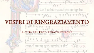 VESPRI DI RINGRAZIAMENTO IN MUSICA - a cura del prof. Renato Uglione