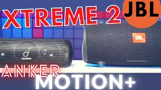 JBL Xtreme 2 или ANKER soundcore Motion+ | Громкая колонка