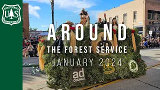 Around the Forest Service - January 2024