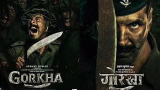 GORKHA Official Trailer | Akshay Kumar | Sanjay P S Chauhan | Anand L Rai | 2022