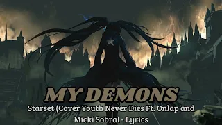 Starset - MY DEMONS (Cover by Youth Never Dies Ft. Onlap and Micki Sobral) LYRICS - ANIME FAN