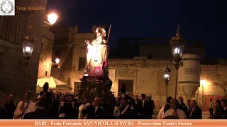 BARI - Festa Patronale SAN NICOLA di MYRA - Processione Centro Storico