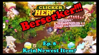 Clicker Heroes 2 Berserker Ep. 8 (Deutsch): Kein Newest Item?