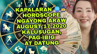 KAPALARAN 🔮🌞 HOROSCOPE NGAYONG ARAW AGUSTO 17,2020 KALUSUGAN, PAG-IBIG AT DATUNG-APPLE PAGUIO7