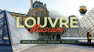 Inside Louvre Museum, Paris | Mona Lisa | 800 years of history | Most visited Museum | Top treasures