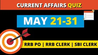 🔴 Target ( 2 / 5) Month 🔥Current Affairs Quiz | May - 21-31 | 📌  Target RRB PO / Clerk & SBI Clerk 📚