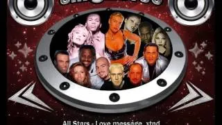 All Stars(fun factory, e-rotic, scooter, mr.president, masterboy) - Love message. xtnd