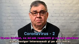 PC (036) - Coronavirus - gânduri la întâmplare despre covizi (episodul 2)