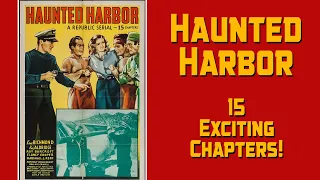 Haunted Harbor (aka Pirate's Harbor) 1944