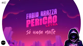 Fabio Brazza e Péricles - Só uma Noite | LETRA | Shanoba Lyrics #87