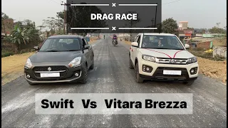 DRAG RACE🔥Swift Vs Vitara Brezza