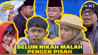 [FULL] BELUM NIKAH MALAH PENGEN PISAH | ANAK SEKOLAH (24/10/22)