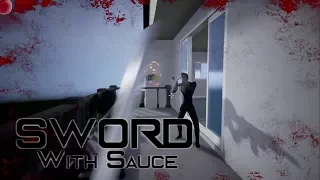 Sword With Sauce. БЕСПАЛЕВНЫЙ ЗАХВАТ ДОМА